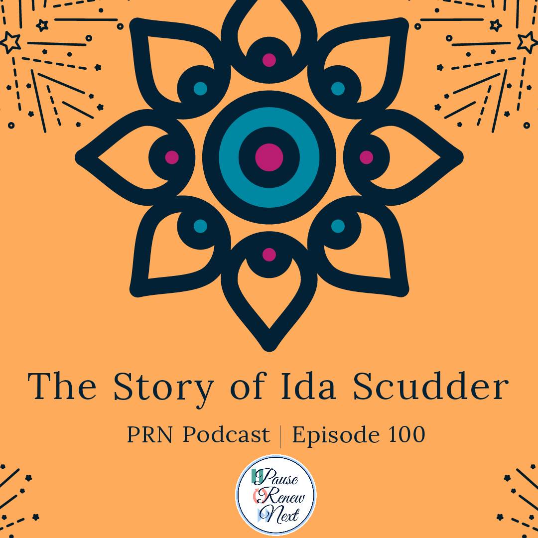 The Story of Ida Scudder: Seeing the Invisible, Achieving the Impossible