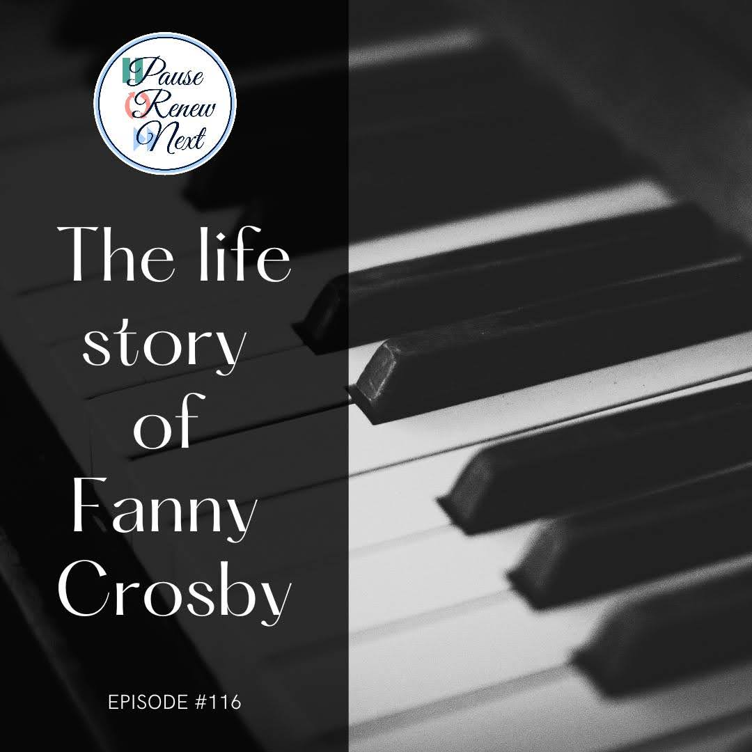 The Story of Fanny Crosby: “Queen of Gospel Song Writers”