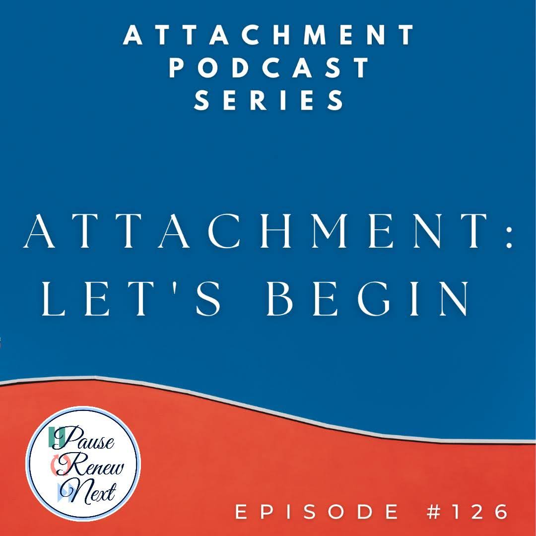 Attachment: Let’s Begin