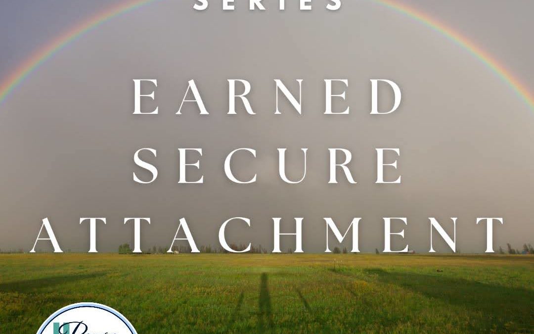 Earned Secure Attachment