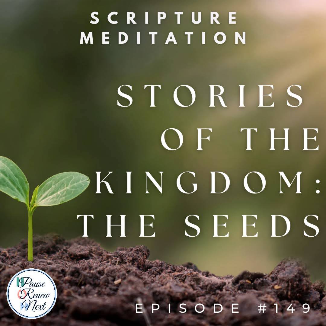 Stories of the Kingdom: The Seeds