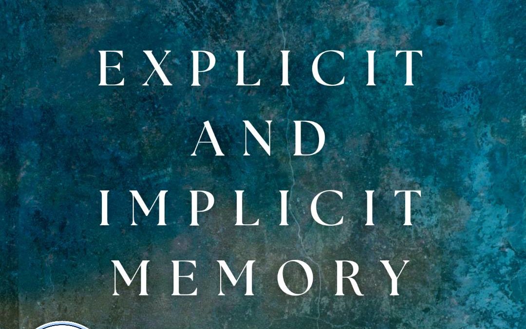 Tell Your Story: Explicit and Implicit Memory