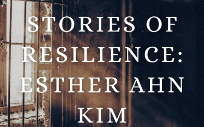 (REPLAY) Stories of Resilience: Esther Ahn Kim